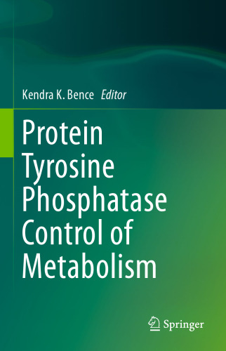 Protein Tyrosine Phosphatase Control of Metabolism