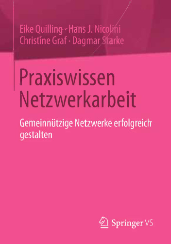 Praxiswissen Netzwerkarbeit: Gemeinnützige Netzwerke erfolgreich gestalten