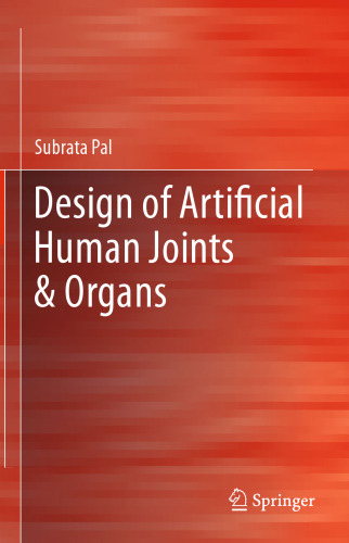 Design of Artificial Human Joints & Organs