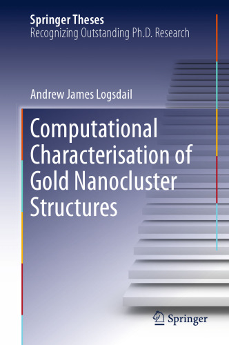 Computational Characterisation of Gold Nanocluster Structures