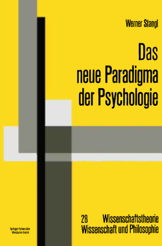 Das neue Paradigma der Psychologie: Die Psychologie im Diskurs des Radikalen Konstruktivismus