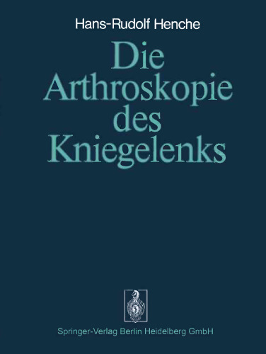 Die Arthroskopie des Kniegelenks
