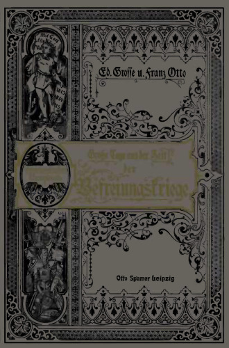 Grosse Tage aus der Zeit der Befreiungskriege: Gedenkbuch an die glorreiche Zeit von 1813 bis 1815