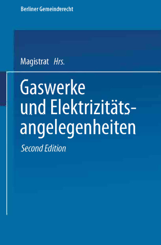 Gaswerke und Elektrizitätsangelegenheiten
