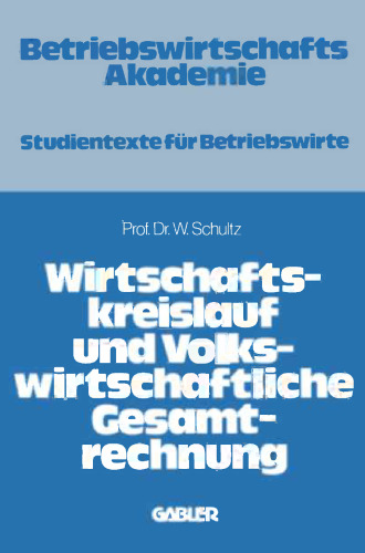 Wirtschaftskreislauf und Volkswirtschaftliche Gesamtrechnung