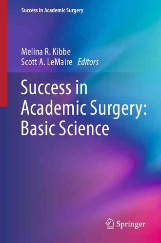 Success in Academic Surgery: Basic Science