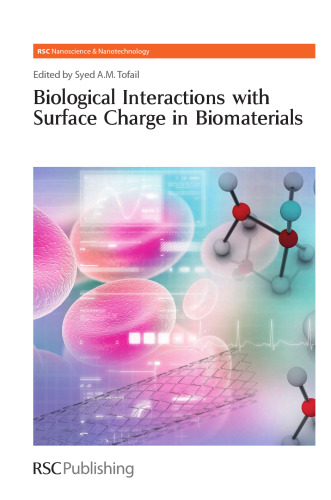 Biological Interactions with Surface Charge in Biomaterials