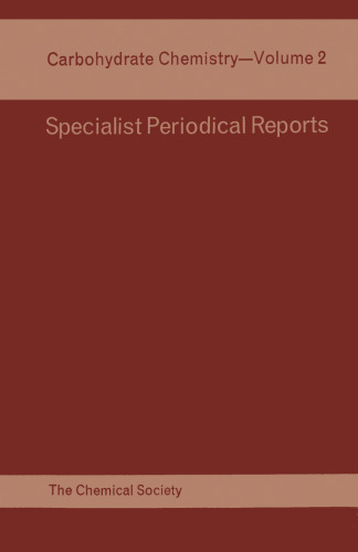 Carbohydrate chemistry Vol. 2, A review of the literature published during 1968