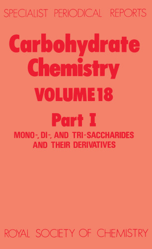 Carbohydrate Chemistry Volume 18