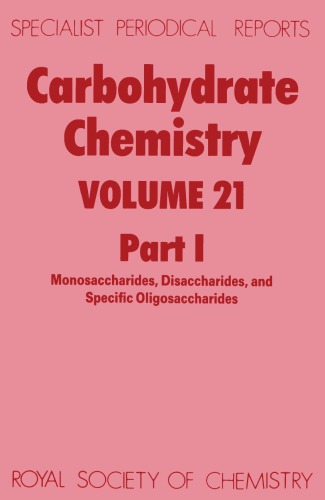 Carbohydrate Chemistry Volume 21