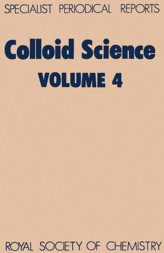 Colloid Science Volume 4