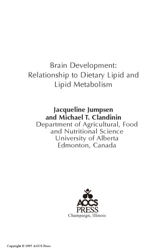 Brain development : relationship to dietary lipid and lipid metabolism