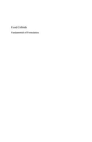 Food colloids : fundamentals of formulation ; [proceedings of the Conference Food Colloids 2000: Fundamentals of Formulation organized by the Food Chemistry Group of the RSC held on 3-6 April 2000 in Potsdam, Germany]