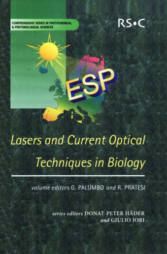 Lasers and current optical techniques in biology