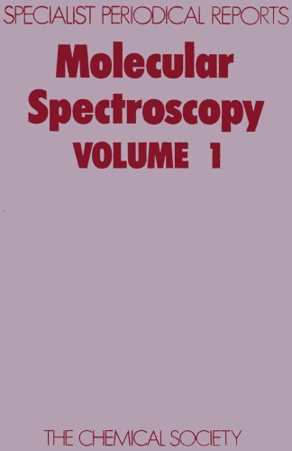 Molecular Spectroscopy Volume 1