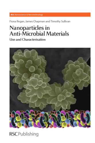 Nanoparticles in anti-microbial materials : use and characterisation