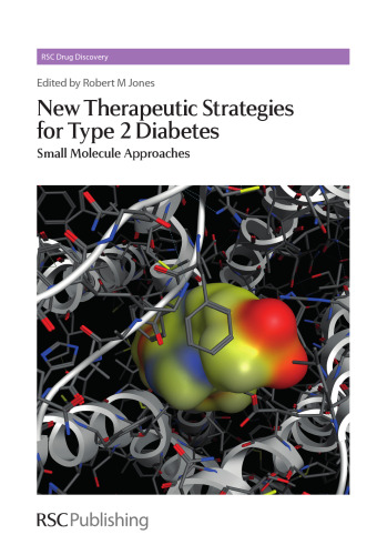 New therapeutic strategies for type 2 diabetes : small molecule approaches
