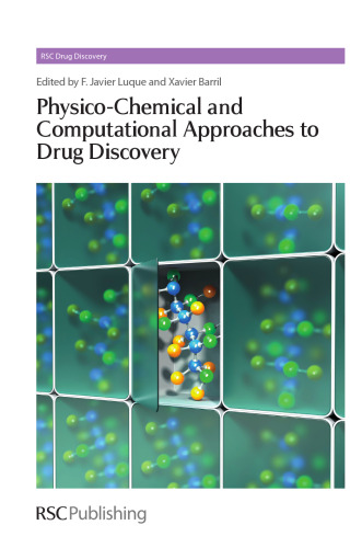 Physico-chemical and computational approaches to drug discovery
