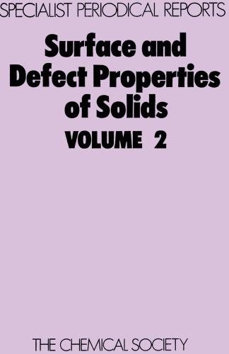 Surface and Defect Properties of Solids, Volume 2