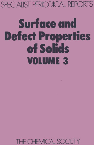 Surface and Defect Properties of Solids, Volume 3