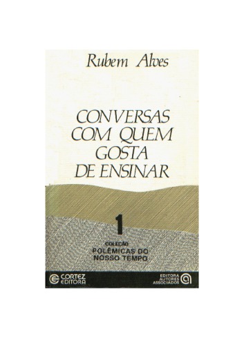 Conversas com quem gosta de ensinar