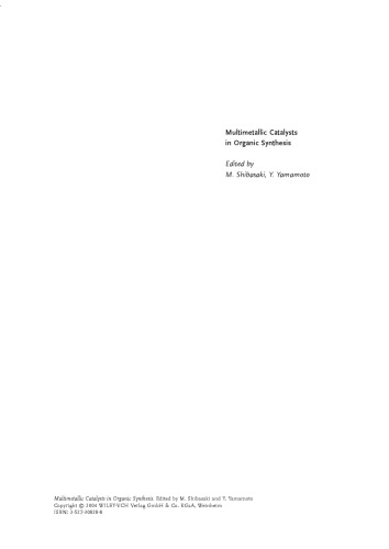 Multimetallic Catalysts in Organic Synthesis