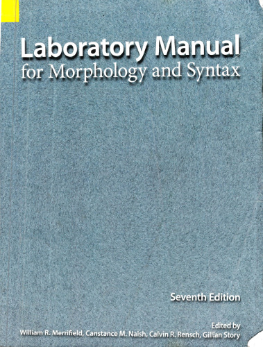 Laboratory Manual for Morphology and Syntax, 7th Edition