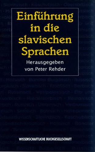 Einführung in die slavischen Sprachen. Mit einer Einführung in die Balkanphilologie