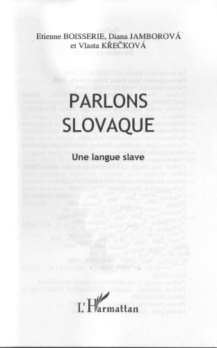 Parlons Slovaque : Une langue slave
