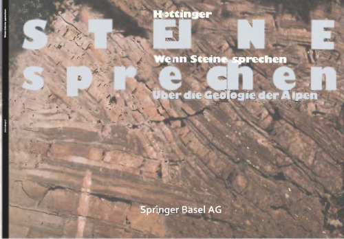 Wenn Steine sprechen: Über die Geologie der Alpen