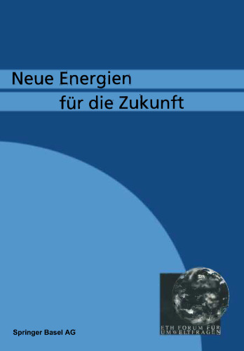 Neue Energien für die Zukunft