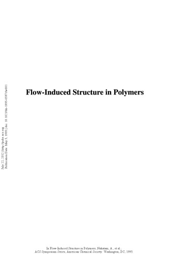 Flow-Induced Structure in Polymers