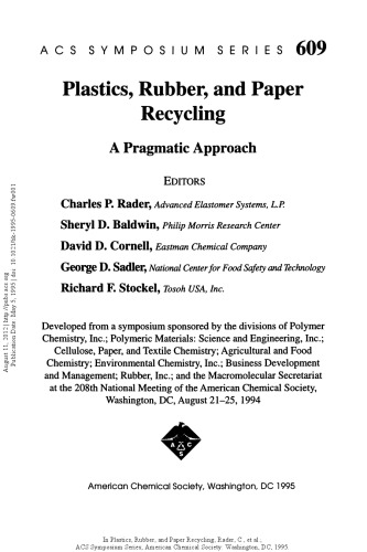 Plastics, Rubber, and Paper Recycling. A Pragmatic Approach