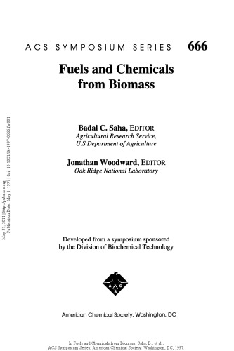 Fuels and Chemicals from Biomass