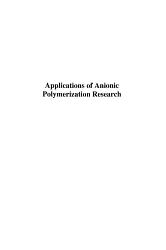 Applications of Anionic Polymerization Research