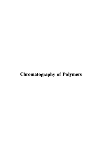 Chromatography of Polymers. Hyphenated and Multidimensional Techniques