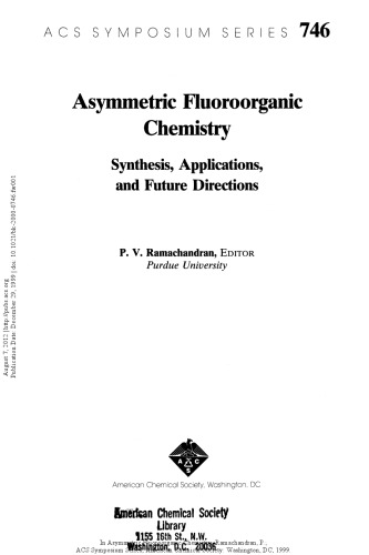 Asymmetric Fluoroorganic Chemistry. Synthesis, Applications, and Future Directions