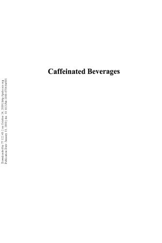 Caffeinated Beverages. Health Benefits, Physiological Effects, and Chemistry