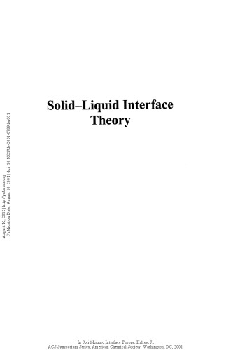 Solid-Liquid Interface Theory