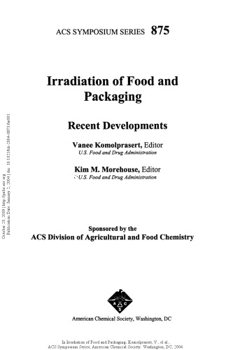Irradiation of Food and Packaging. Recent Developments