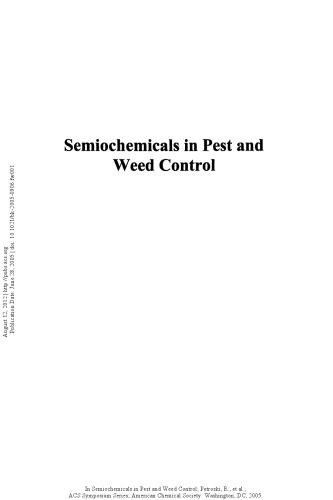 Semiochemicals in Pest and Weed Control