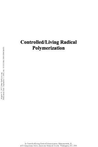 Controlled/Living Radical Polymerization. From Synthesis to Materials