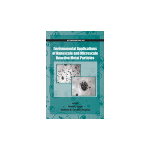 Environmental Applications of Nanoscale and Microscale Reactive Metal Particles