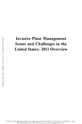 Invasive Plant Management Issues and Challenges in the United States: 2011 Overview