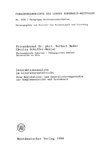 Interaktionsanalyse im Literaturunterricht: Eine Replikations- und Generalisierungsstudie zur Komplementarität und Systemzeit