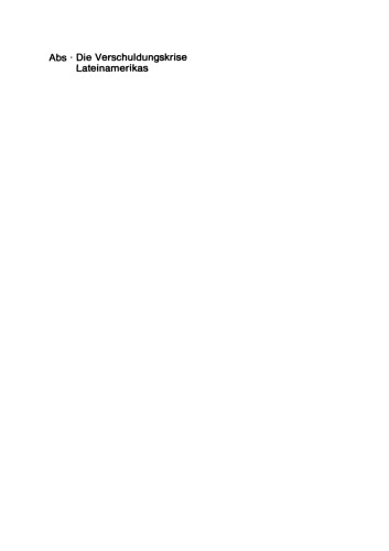 Die Verschuldungskrise Lateinamerikas