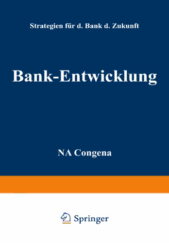 Bank-Entwicklung: Strategien für die Bank der Zukunft