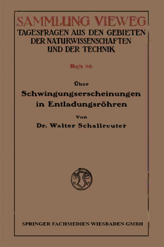 Über Schwingungserscheinungen in Entladungsröhren