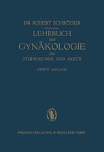 Lehrbuch der Gynäkologie: Für Studierende und Ärzte