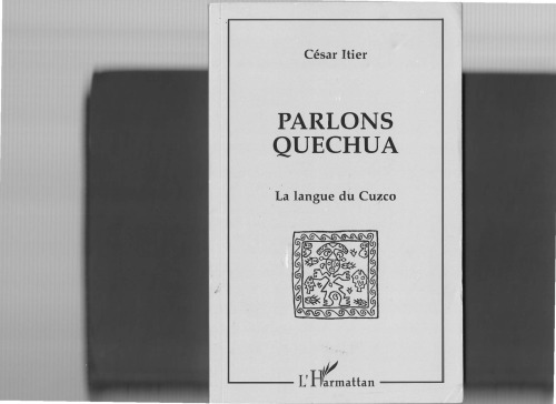 Parlons quechua la langue du cuzco